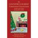 The Country Cousins' Christmas Collection: 34 short stories about family, faith, and fun