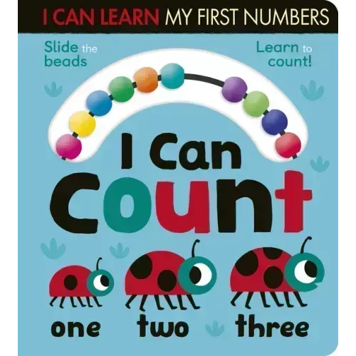 I Can Count: Slide the Beads, Learn to Count!