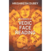 Mysteries of Vedic Face Reading