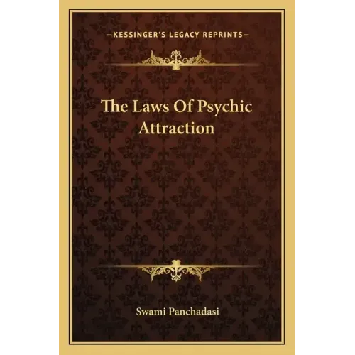 The Laws of Psychic Attraction
