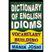 Dictionary of English Idioms: Vocabulary Building