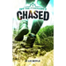 Chased