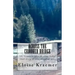 Across the Crooked Bridge: A Narrative on life in the Silver Valley, Idaho during the 1950's through the 1970's