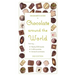 Grahame's Guide to Chocolate around the World