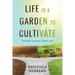 Life is a Garden to Cultivate: The ABCs Towards a Better Life: The ABC