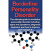 Borderline Personality Disorder: The ultimate guide to borderline personality disorder including signs and symptoms, diagnosis, treatment, and how to