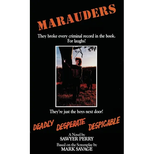 Marauders: The Novelization
