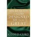 My Reality is God Designed Me to be Great
