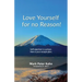 Love Yourself for no reason
