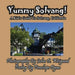 Yummy Solvang! A Kid's Guide To Solvang, California