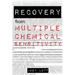 Recovery from Multiple Chemical Sensitivity: How I Recovered After Years of Debilitating MCS
