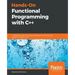 Hands-On Functional Programming with C++