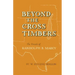 Beyond the Cross Timbers: The Travels of Randolph B. Marcy