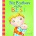 Big Brothers Are the Best