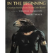 In the Beginning: Creation Stories from Around the World