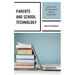 Parents and School Technology: Answers That Reveal Essential Steps for Improvement