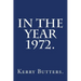 In the Year 1972.