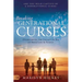 Breaking Generational Curses: Overcoming the Legacy of Sin in Your Life and Family