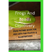 Frogs And Toads Discovery: Frog Picture Book For Kids With Fun Photos & Illustrations