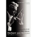 Herbert Von Karajan: The Maestro as Superstar