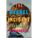 The Rachel Incident