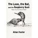The Loon, the Bat, and the Raspberry Bush: Fables from the Natural World