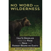 No Word for Wilderness: Italy's Grizzlies and the Race to Save the Rarest Bears on Earth