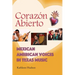 Corazón Abierto: Mexican American Voices in Texas Music