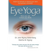Eye Yoga: How You See Is How You Think