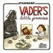 Vader's Little Princess: (Star Wars Kids Book, Star Wars Children's Book, Geek Dad Books)