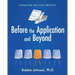 Before the Application and Beyond: Creating My Life Profile