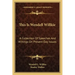 This Is Wendell Willkie: A Collection of Speeches and Writings on Present-Day Issues