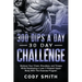 300 Dips a Day 30 Day Challenge: Workout Your Chest, Shoulders, and Triceps While Developing a Lean V-Shaped Upper Body With This Exercise Program