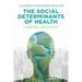 The Social Determinants of Health: Looking Upstream