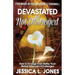 Devastated but Not Destroyed