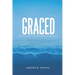 Graced: A 21-Day devotional to strengthen your relationship with God