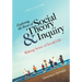 Exploring the Roots of Social Theory and Inquiry: Making Sense of Social Life