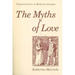 The Myths of Love: Classical Lovers in Medieval Literature