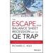 The Escape from Balance Sheet Recession and the Qe Trap: A Hazardous Road for the World Economy
