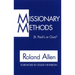 Missionary Methods: St. Paul's or Our's?