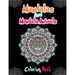 Mandalas And Mandala Animals Coloring Book: For Girls Ages 8-12
