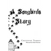 A Songbirds Story