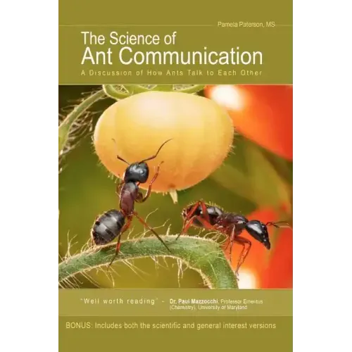 The Science of Ant Communication: A Discussion of How Ants Talk to Each Other