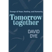 Tomorrow Together: Essays of Hope, Healing, and Humanity