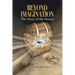 Beyond Imagination: The Story of the Stones