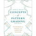 Concepts of Pattern Grading: Techniques for Manual and Computer Grading