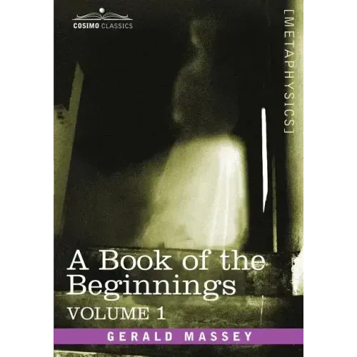 A Book of the Beginnings, Vol.1