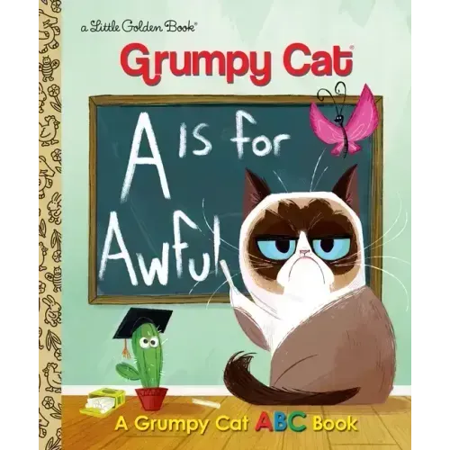 A is for Awful: A Grumpy Cat ABC Book