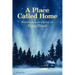 A Place Called Home: Moments from an Ordinary Life