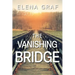 The Vanishing Bridge